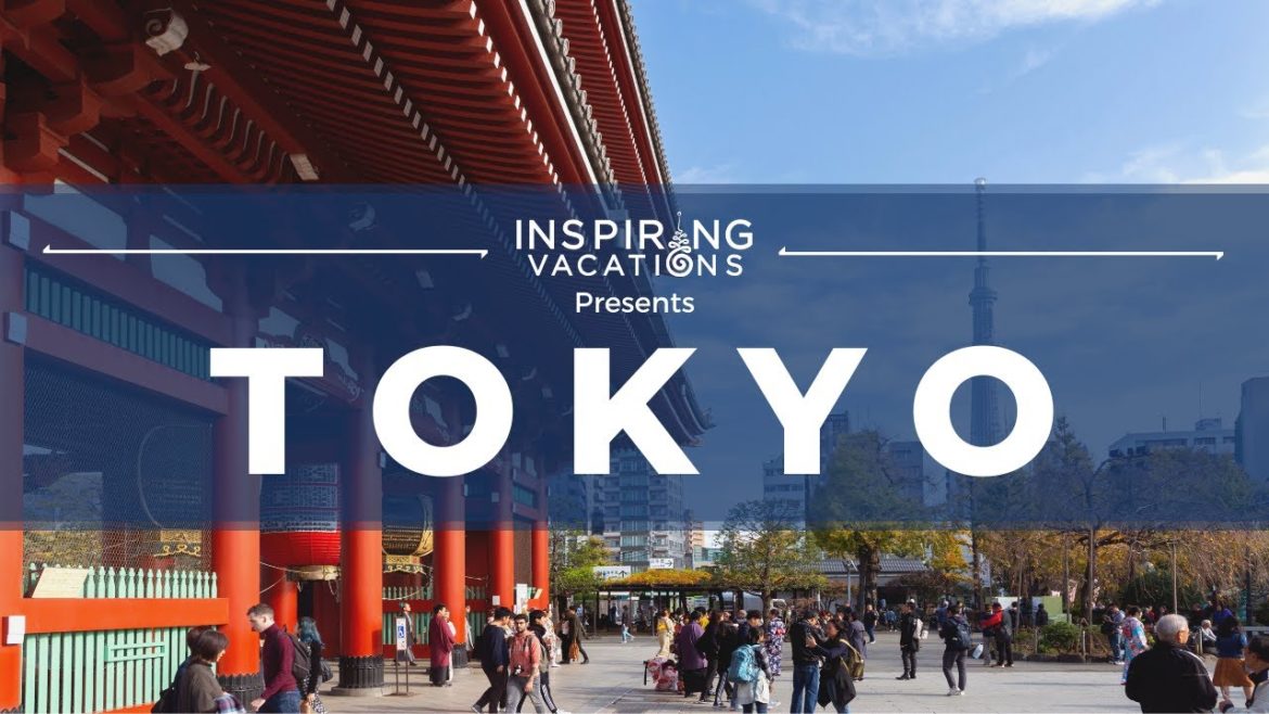 Inspiring Vacations: Tokyo, Japan