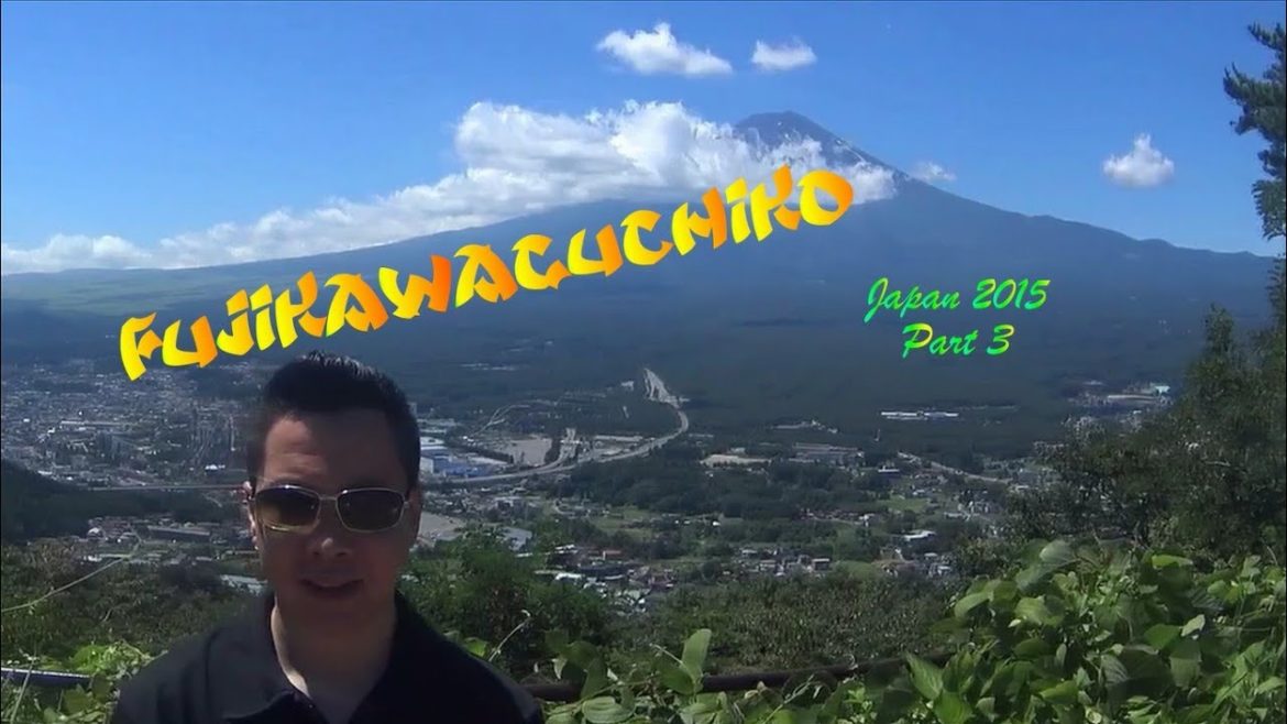 Tour of Japan Part 3 (Summer 2015 - Fujikawaguchiko)