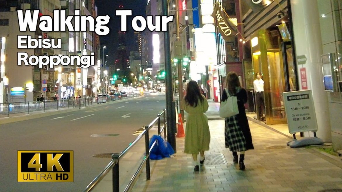 【4K】大人の街・恵比寿→広尾→六本木を歩く!｜Walking tour, EBISU - Hiroo - Roppongi !