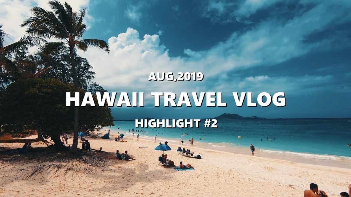 ハワイ旅行（2019年8月）総集編【後編】 Hawaii Travel vlog