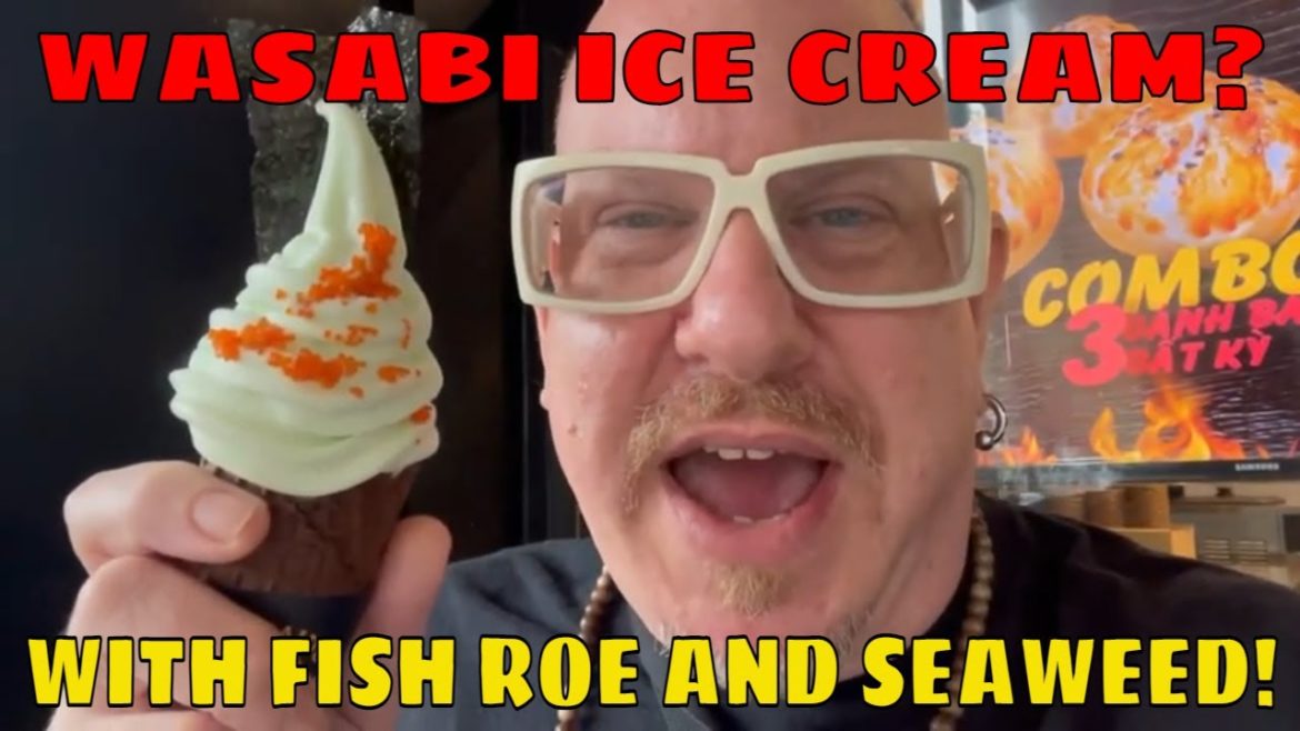 WASABI ICE CREAM WITH FISH EGGS AND SEAWEED! WASABI ICE CREAM WITH FISH EGGS AND SEAWEED!