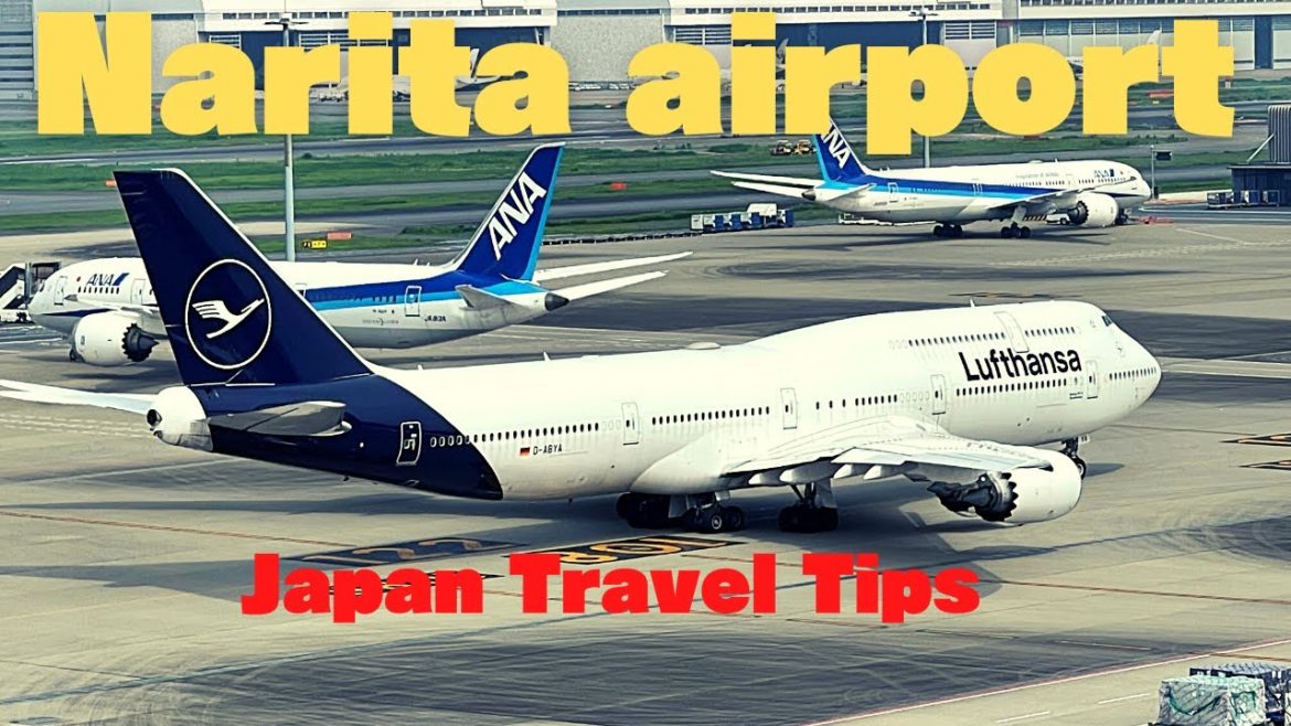Narita airport guide  / Tokyo Japan Narita airport guide  / Tokyo Japan
