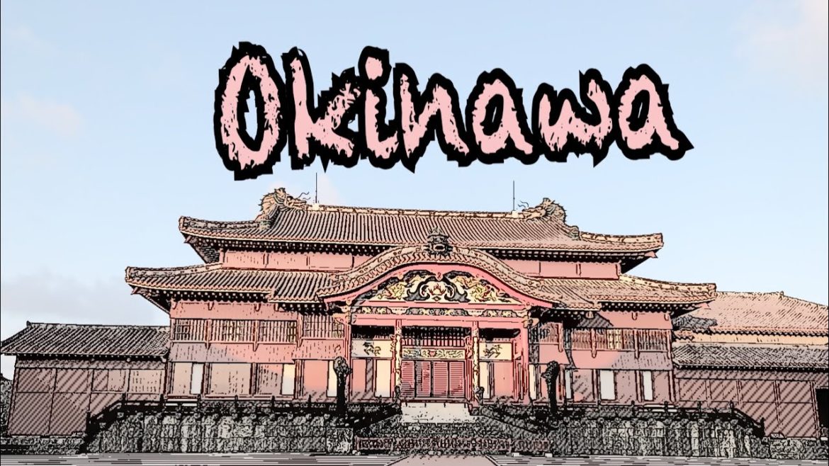 Okinawa (Summer Vacation 2019)