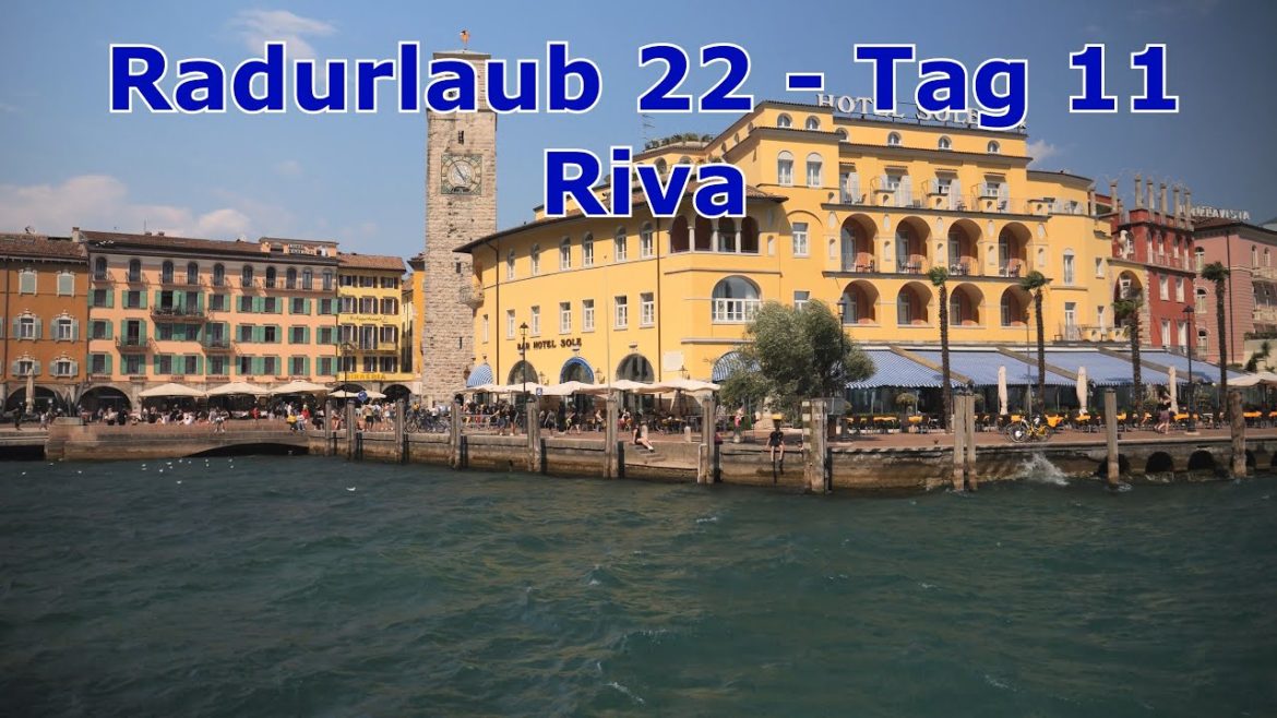 Radurlaub 22 - Tag 11 Riva