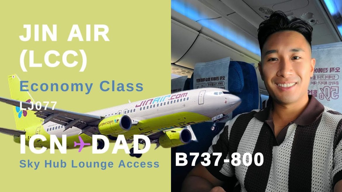 [JIN AIR 진에어] Sky Hub Lounge Access | ICN to DaNang | B737-800