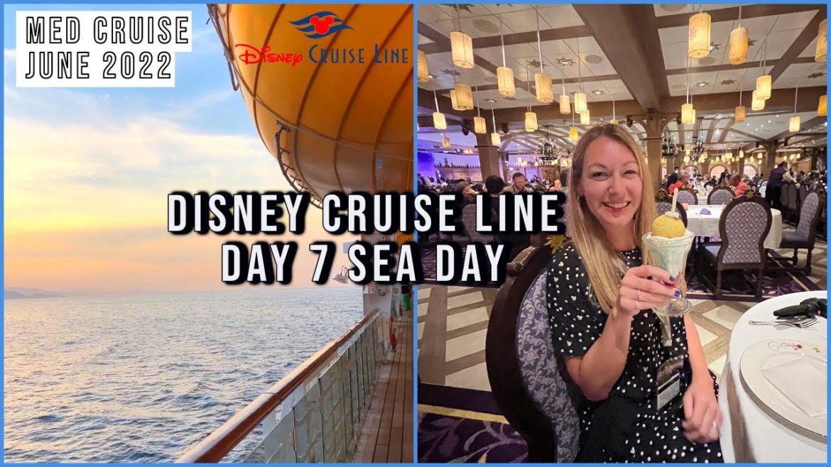 DAY 7 AT SEA 🚢 Disney Cruise Line Vlog, Disney Magic Mediterranean June 2022 DCL Europe aclaireytale