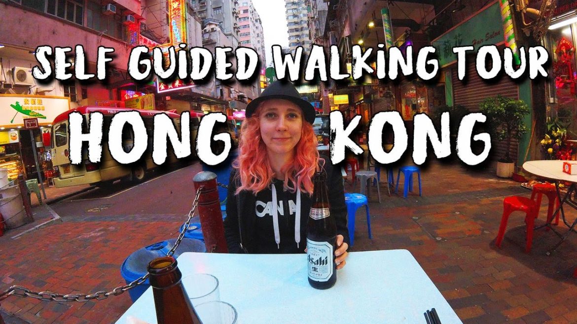 FREE Self Guided Walking Tour of Hong Kong FREE Self Guided Walking Tour of Hong Kong