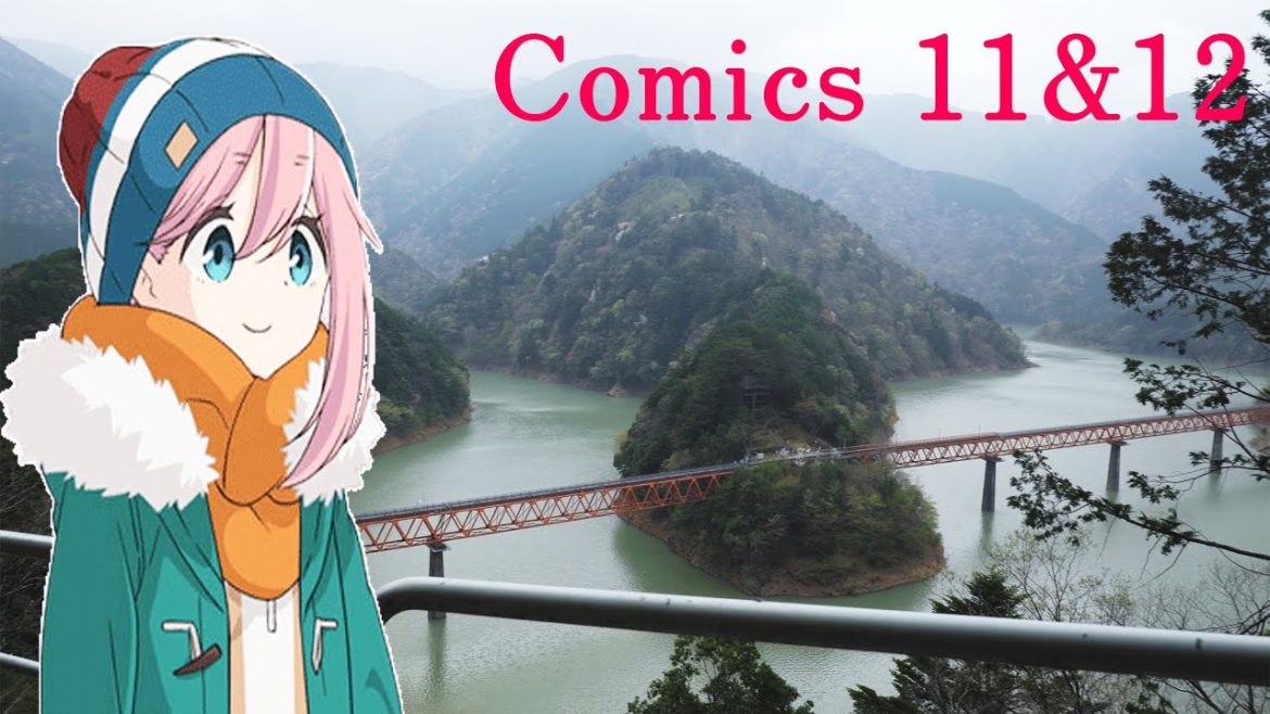 【ゆるキャン△聖地巡礼】コミックス10&11、大井川（Real Life Locations of Laid-Back Camp △,Comics No.10＆11,Oi River）