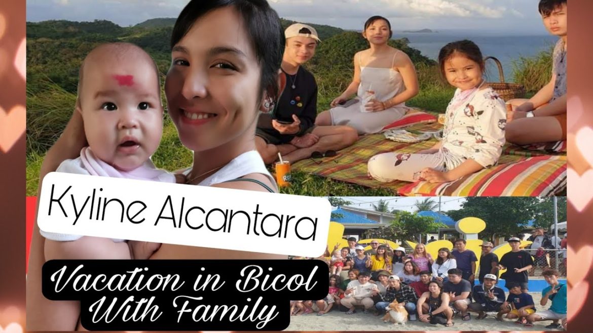 Travel Vlog | Kyline Alcantara | Bicol Vacation with Family Travel Vlog | Kyline Alcantara | Bicol Vacation with Family