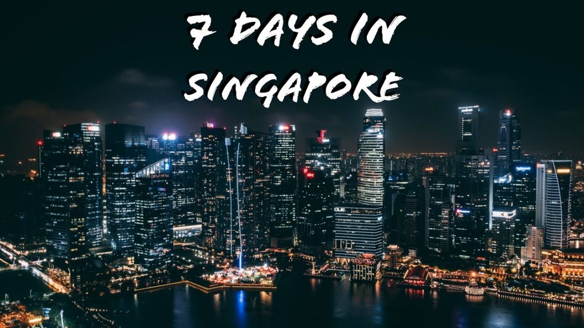 7 Days in Singapore 7 Days in Singapore