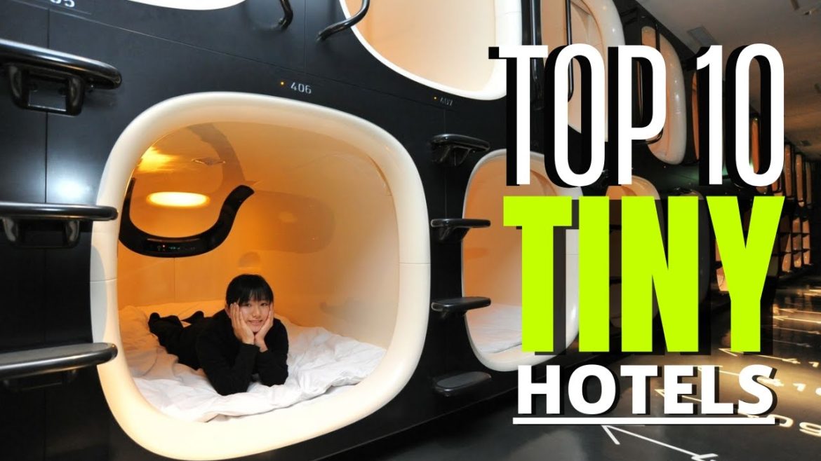 Top 10 Tiny Hotels In The World Top 10 Tiny Hotels In The World