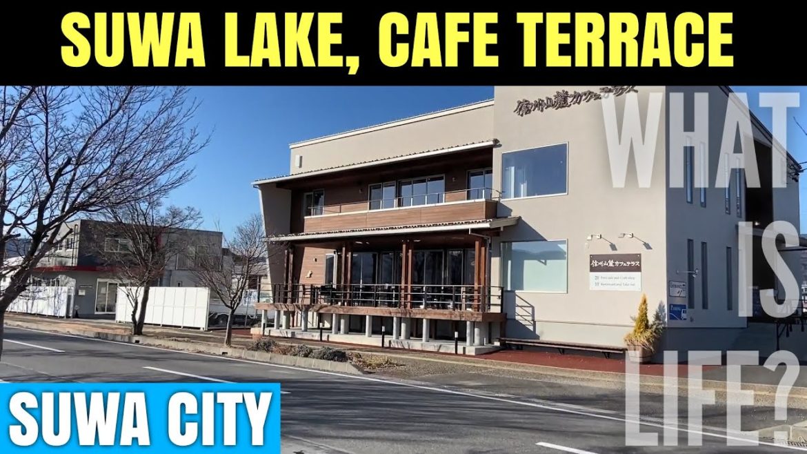 SCENERY SUWA LAKE, LET'S ENJOY CAFE TERRACE [NAGANO JAPAN VLOG] [STREET VIEW]