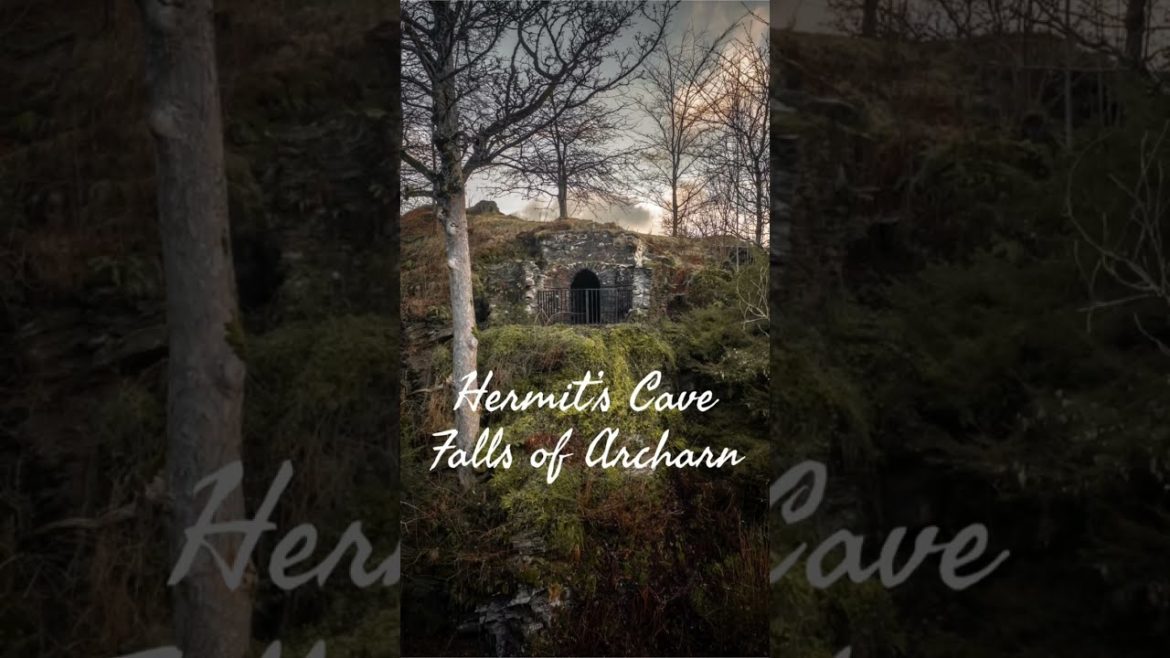 Hermit’s Cave - Falls of Acharn - Scotland