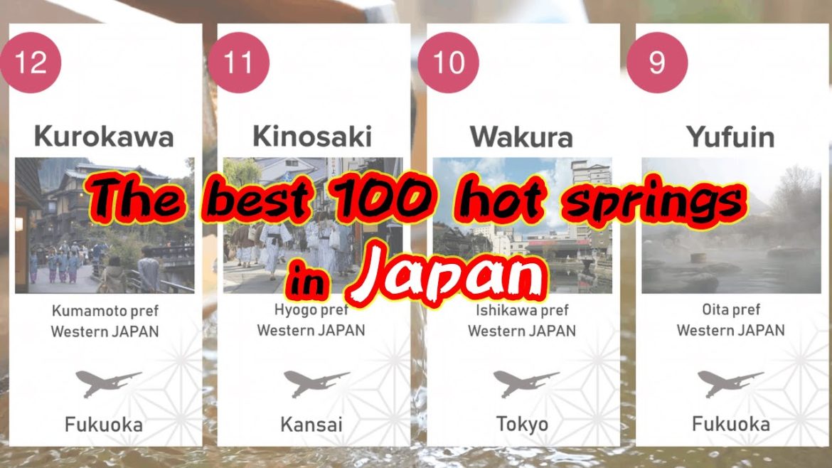 The best 100 hot spring resorts in JAPAN