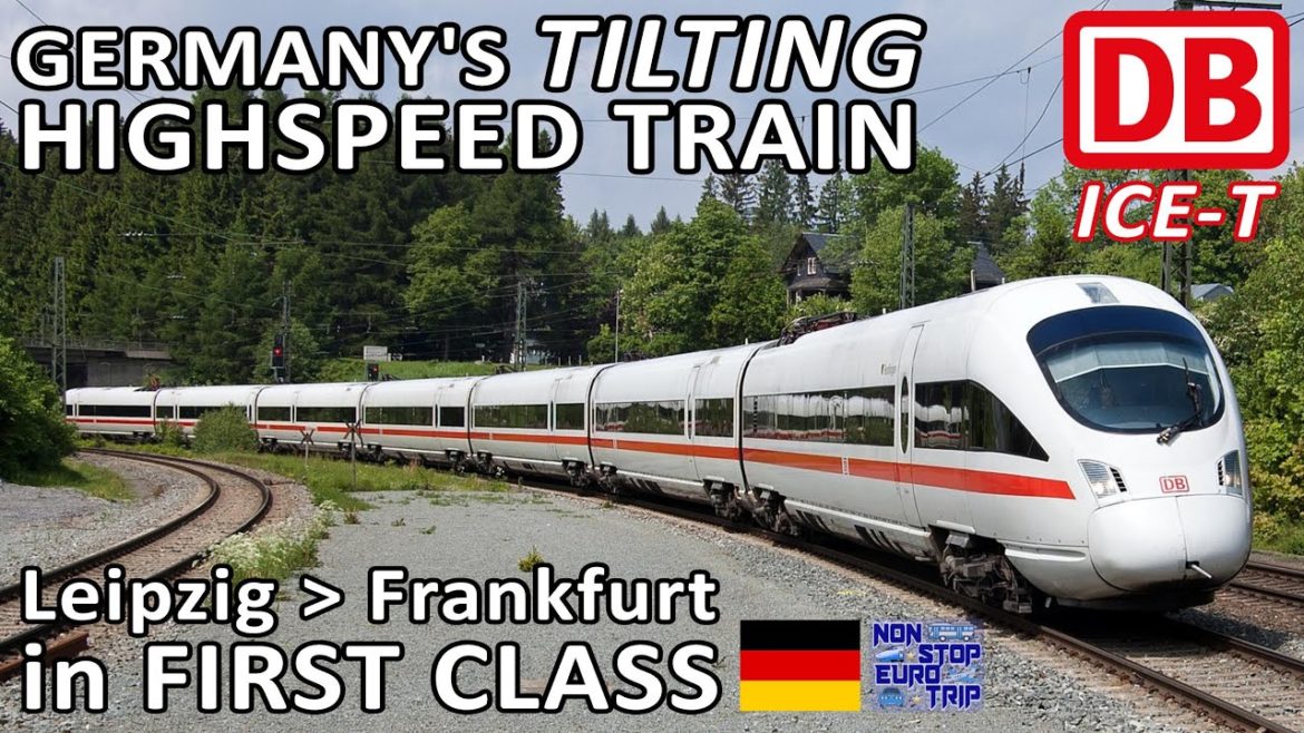 GERMANY'S TILTING HIGHSPEED TRAIN / DB ICE-T FIRST CLASS REVIEW GERMANY'S TILTING HIGHSPEED TRAIN / DB ICE-T FIRST CLASS REVIEW