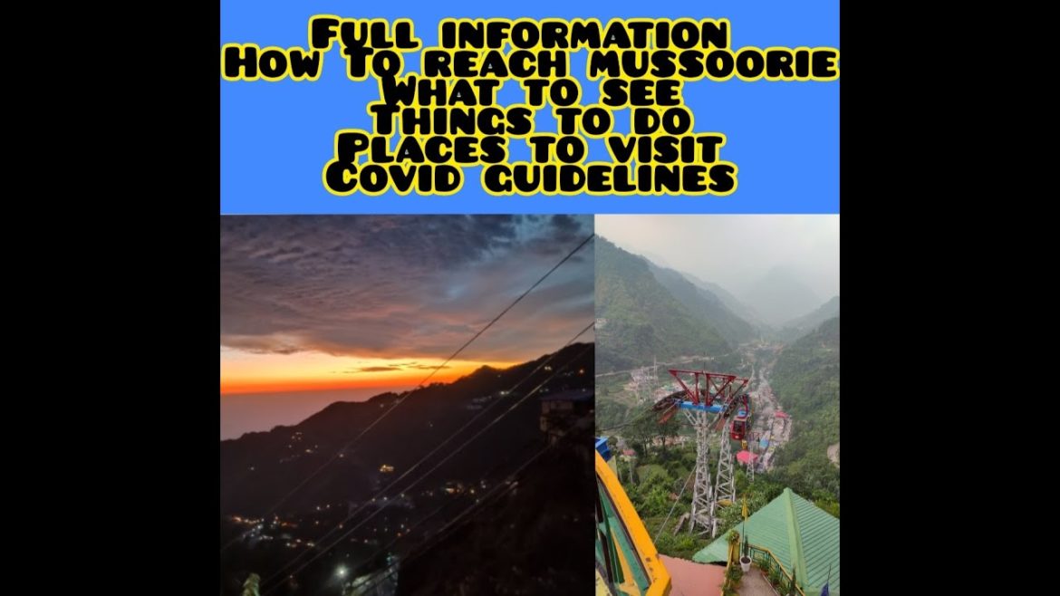 Complete travel guide to mussoorie!! Mussoorie budget tour !!full information Dehradun to Mussoorrie Complete travel guide to mussoorie!! Mussoorie budget tour !!full information Dehradun to Mussoorrie