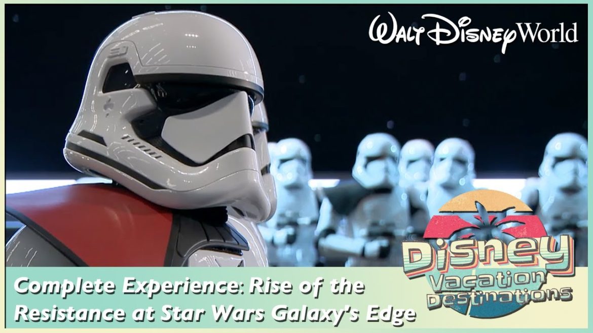 Complete Experience⎪Rise of the Resistance Star Wars Galaxy's Edge Walt Disney World