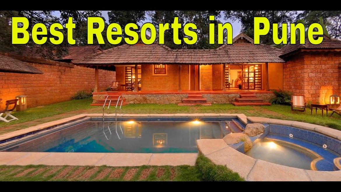 Top 10 Resort in Pune-  For Weekend Breaks || Holidays Trips