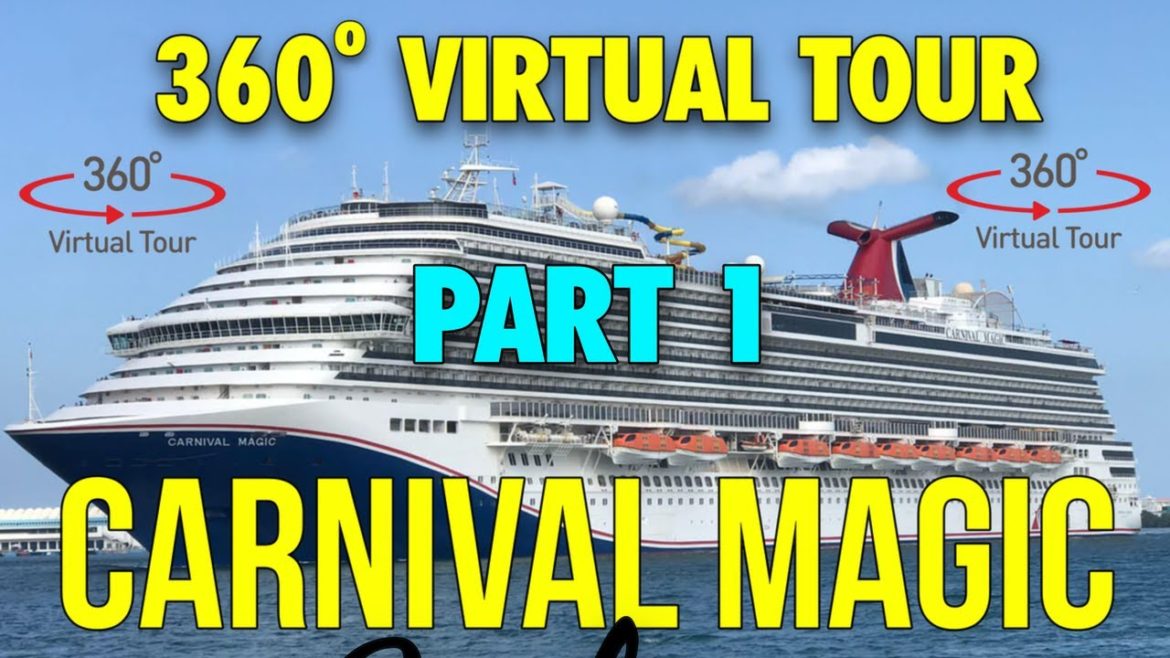 PART 1 - Carnival Magic 360° Tour - Carnival Cruise Lines