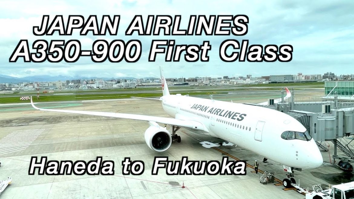 【福岡】A350-900 ファーストクラス / 羽田→福岡（168）