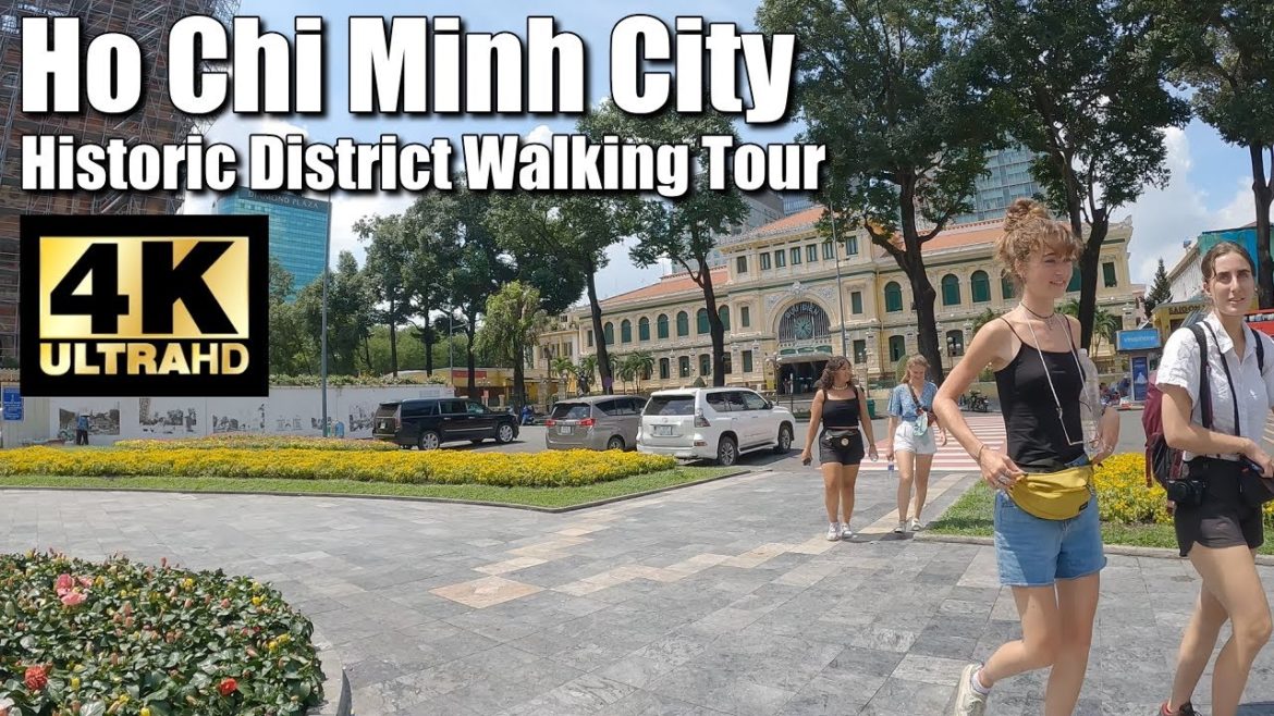 Ho Chi Minh City Historic District Walking Tour - Vietnam 4K UltraHD
