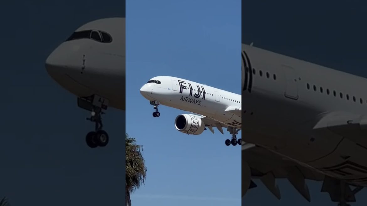 Fiji Airways arrival @ LAX Airbus A350-941 Nadi to Los Angeles