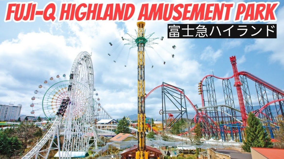 Fuji-Q Highland – Yamanashi || 富士急ハイランド || 山梨 Fuji-Q Highland - Yamanashi || 富士急ハイランド || 山梨