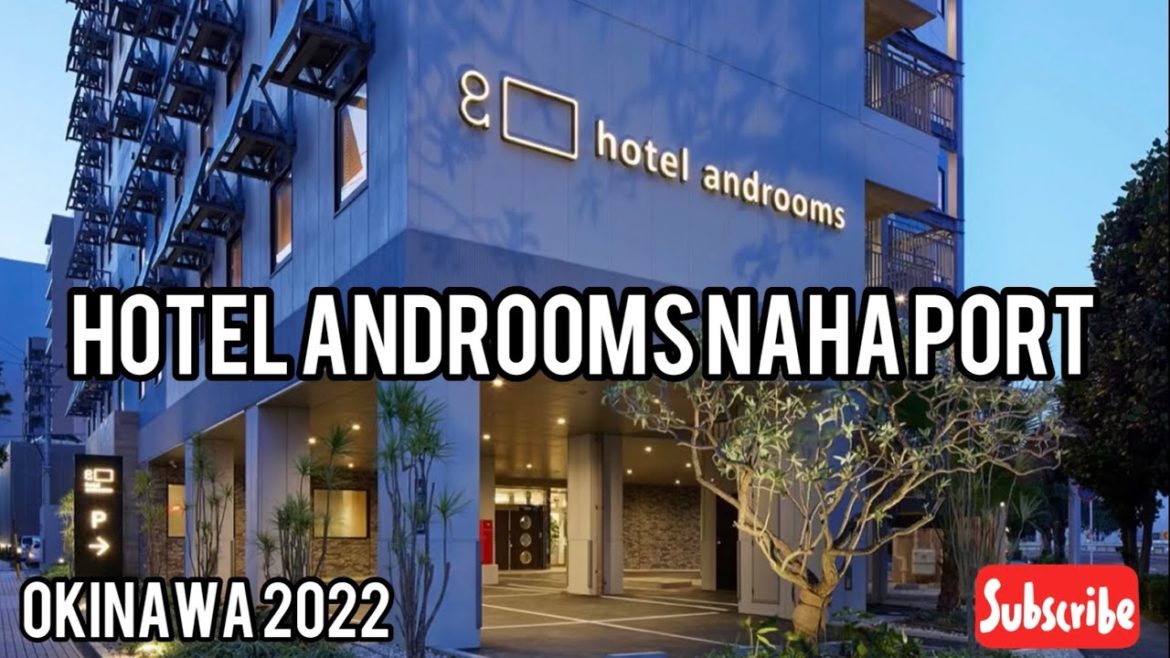 HOTEL ANDROOMS  NAHA PORT EN OKINAWA