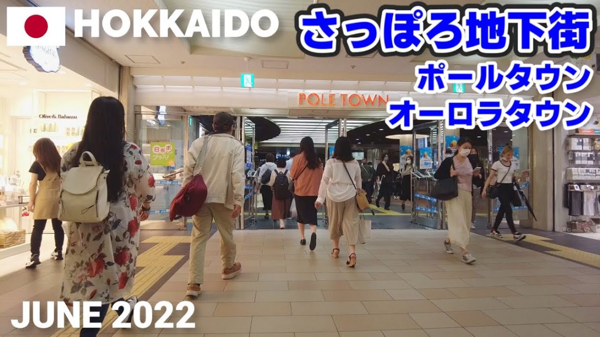 【北海道】さっぽろ地下街を歩く2022 ポールタウン,オーロラタウン Sapporo Chikagai Walking Tour, Hokkaido, Japan