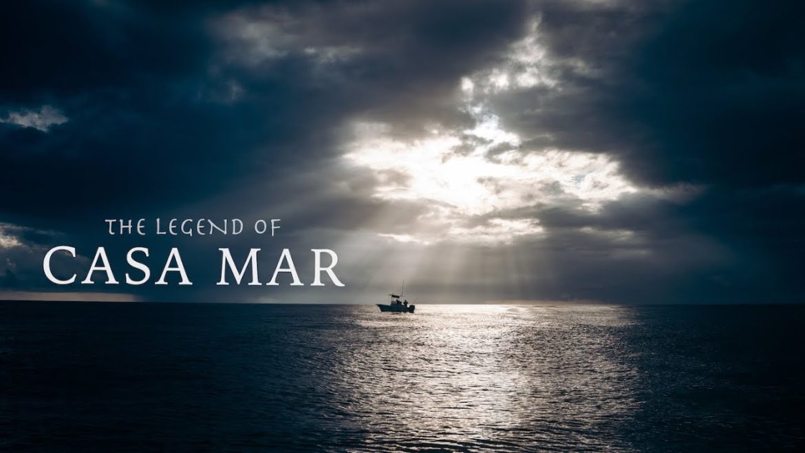 The Legend of Casa Mar