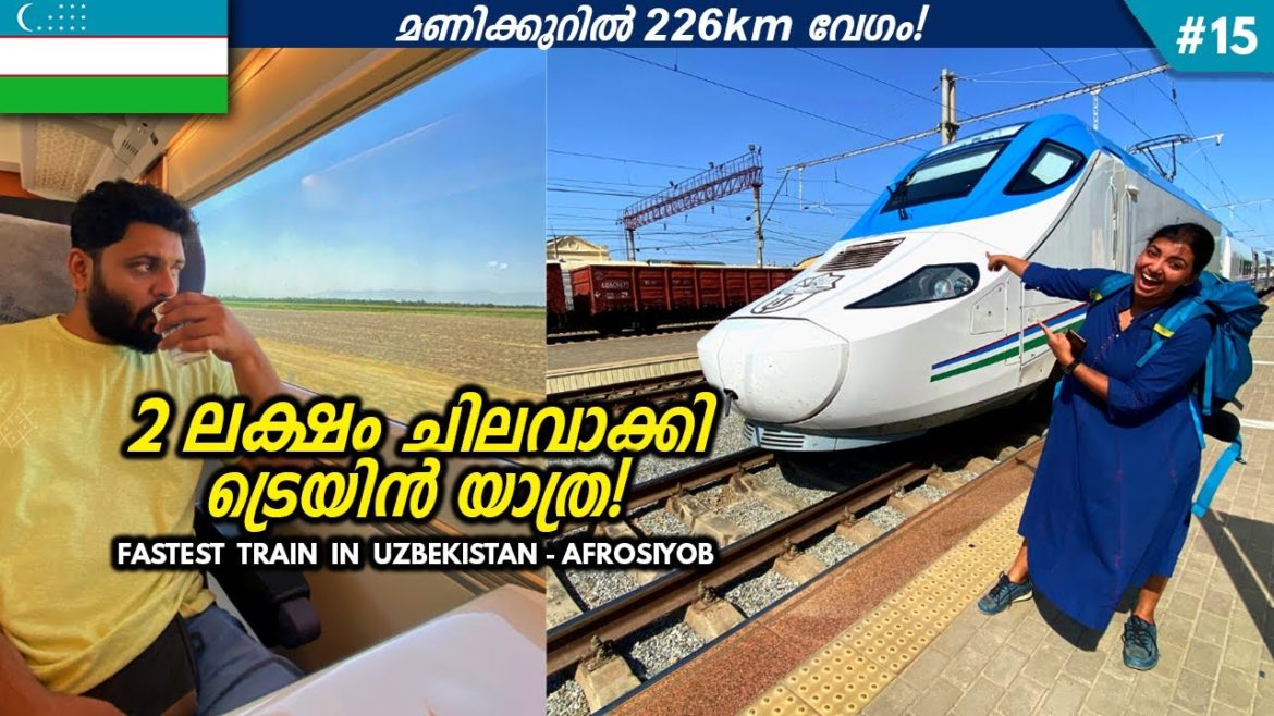 Travelling In VIP CLASS BULLET TRAIN 🚅 | Fastest Train In Uzbekistan | Afrosiyob Train Vlog | UZ15