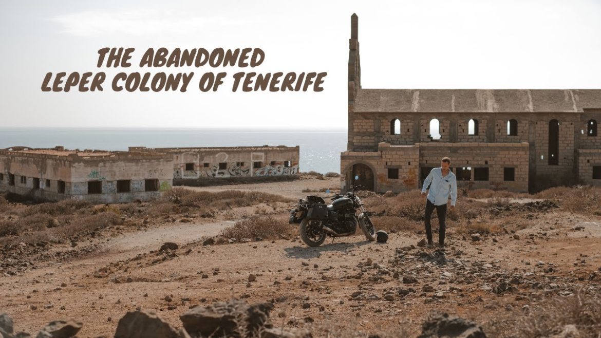 The Abandoned Leper Colony that Never Was | The Ghost Town of Tenerife