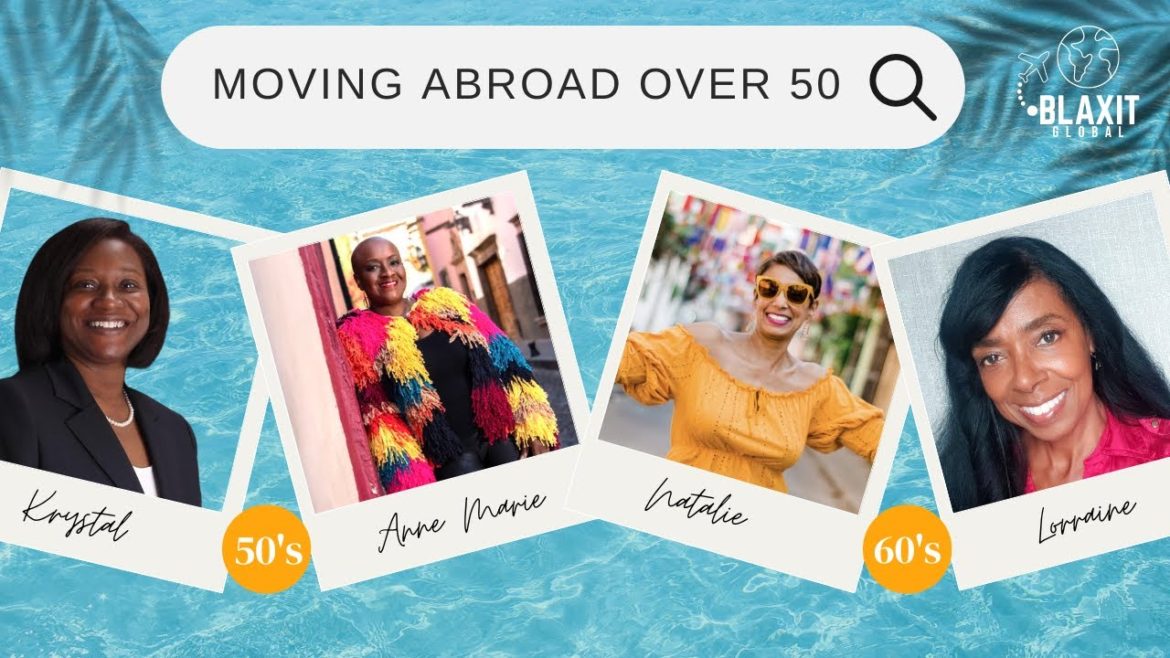 Moving Abroad Over 50 | Blaxit Global