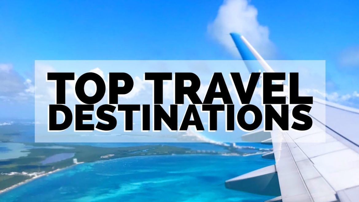 TOP TRAVEL DESTINATIONS FOR 2020 | Where to Travel This Year! TOP TRAVEL DESTINATIONS FOR 2020 | Where to Travel This Year!