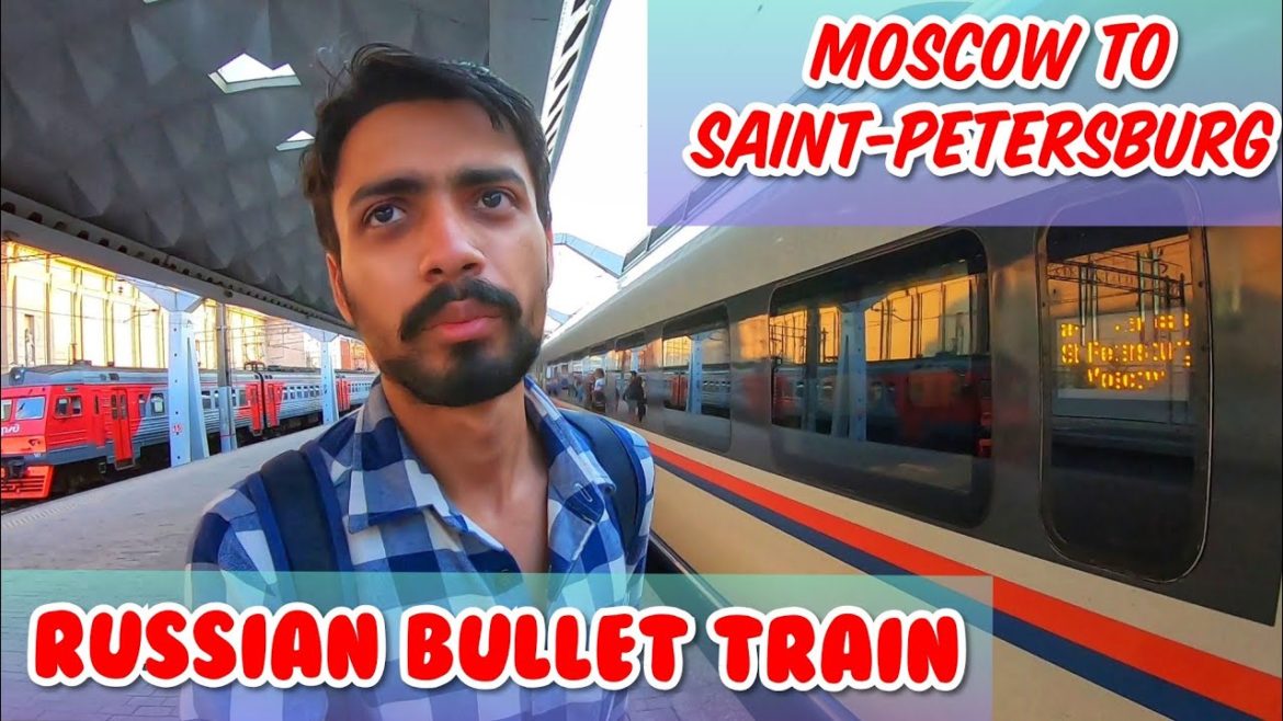 How Is BULLET TRAIN Travel in RUSSIA? How Expensive is BULLET TRAIN?