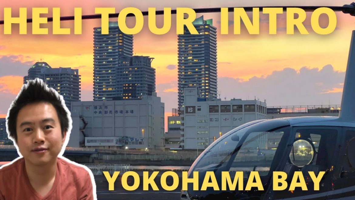Yokohama Bay Helicopter Night Tour Intro