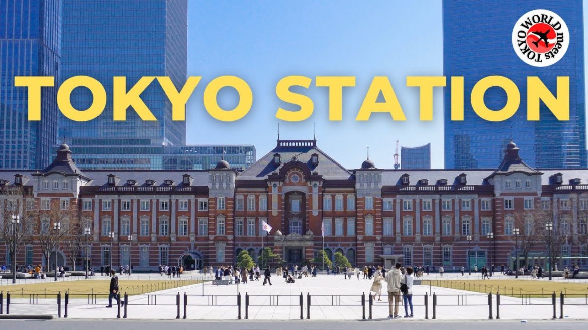 【2022 TOKYO GUIDE】TOKYO STATION 【2022 TOKYO GUIDE】TOKYO STATION