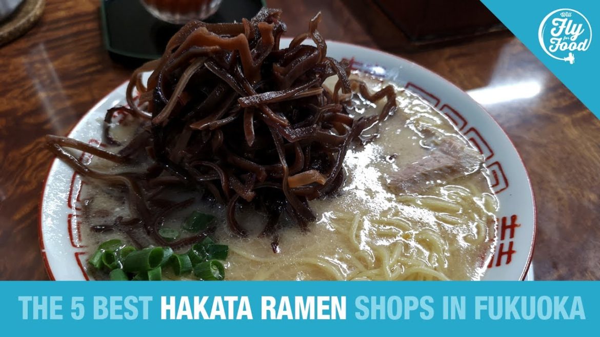 π The 5 Best HAKATA RAMEN Shops in Fukuoka, Japan π The 5 Best HAKATA RAMEN Shops in Fukuoka, Japan
