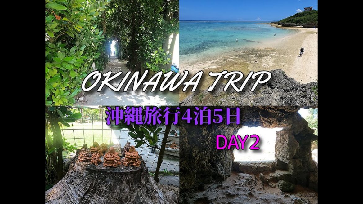 沖縄旅行 2022夏 4泊5日 DAY2 OKINAWA TRIP