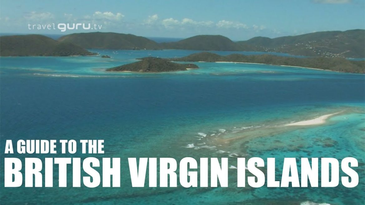 British Virgin Islands Guide - travelguru.tv