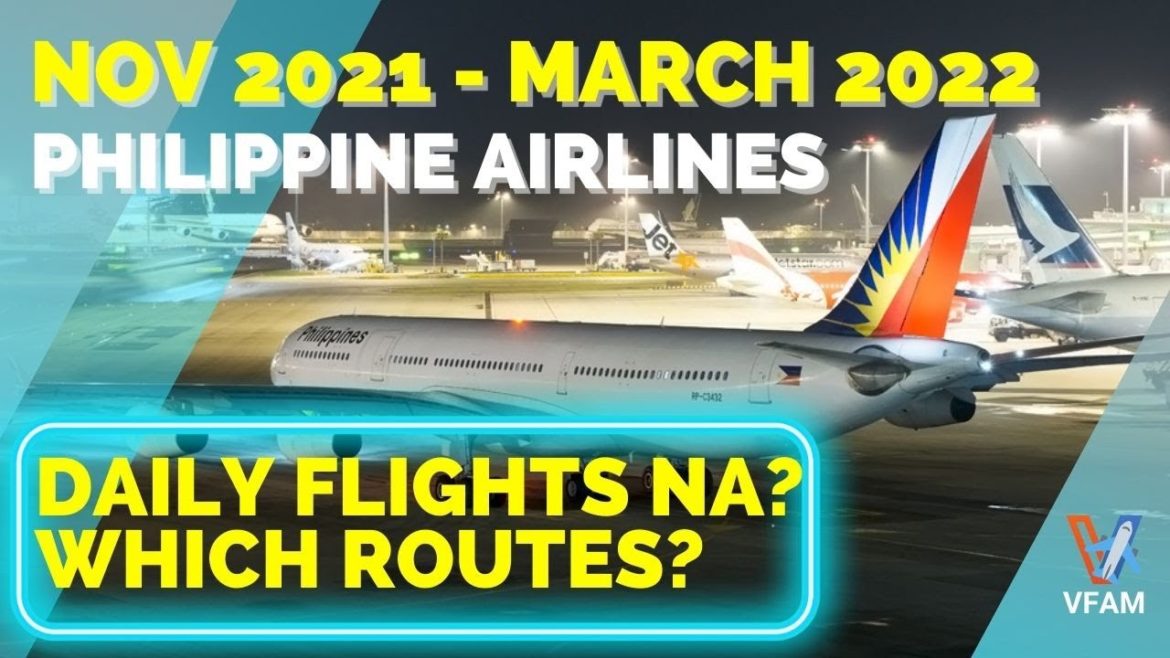 🛑NOV 2021 – MARCH 2022 FLIGHT SCHEDULE via PHILIPPINE AIRLINES | INTERNATIONAL PAL WINTER TIMETABLE 🛑NOV 2021 - MARCH 2022 FLIGHT SCHEDULE via PHILIPPINE AIRLINES | INTERNATIONAL PAL WINTER TIMETABLE