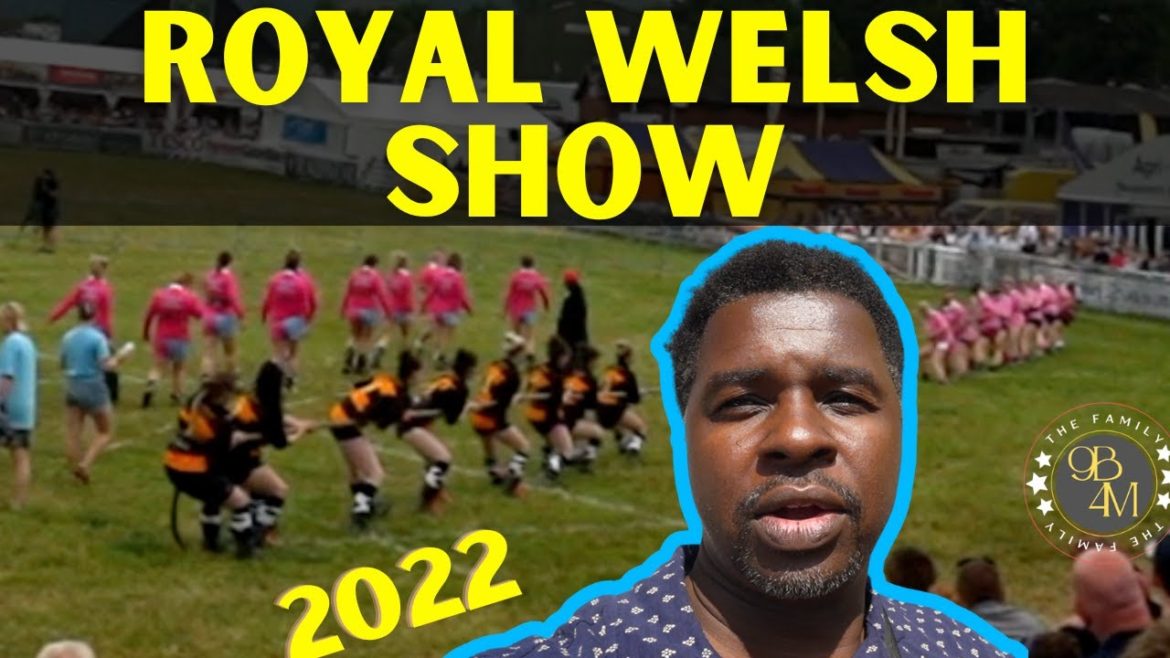 Royal Welsh Show 2022  | I Was Not Ready...