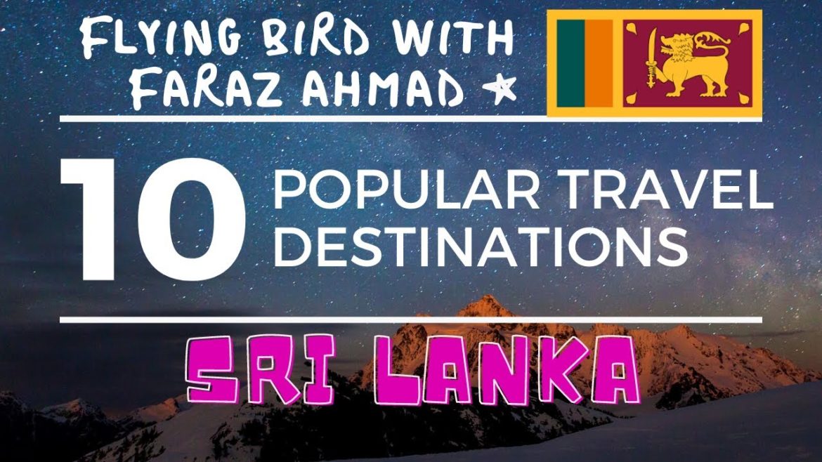 Top 10,Ten Popular Travel Destinations in Sri Lanka