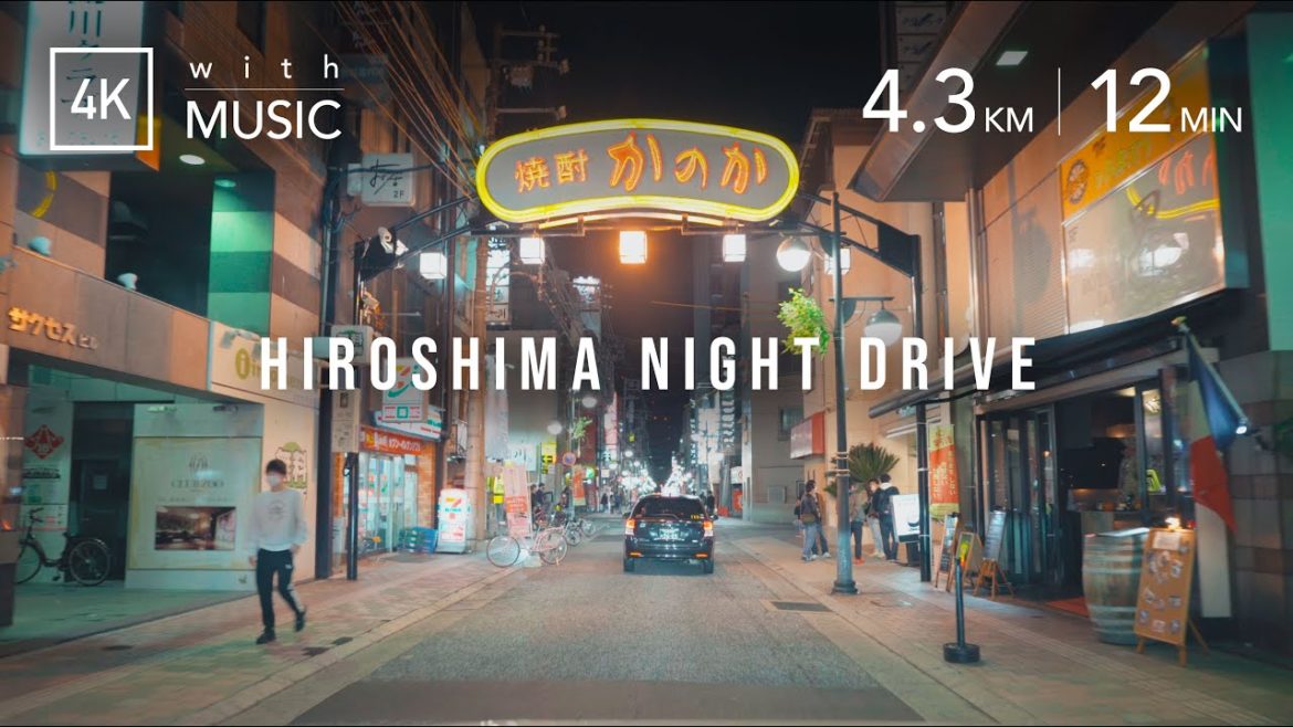 夜の広島市中心部をドライブ [4K] HIROSHIMA NIGHT DRIVE＜東広島橋〜平和大通り〜薬研堀〜胡町〜流川通り〜中央通り〜白島通り〜幟町＞ Downtown of Hiroshima