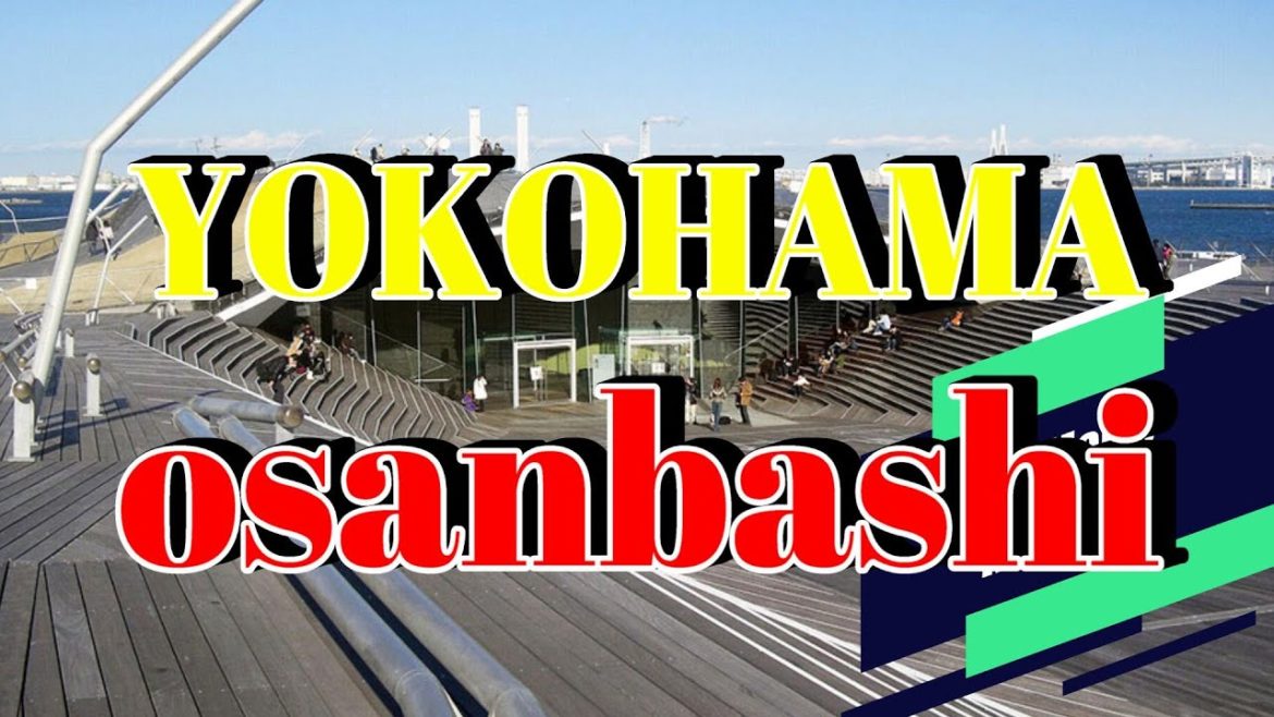 Nagpunta kami sa "YOKOHAMA osanbashi"
