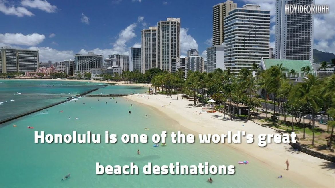 Honolulu is one of the world's great beach destinations