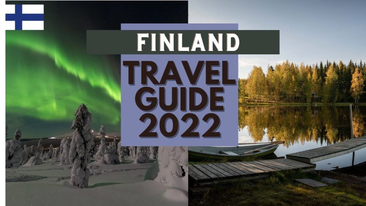 Finland Travel Guide 2022 – Best Places to Visit in Finland in 2022 Finland Travel Guide 2022 - Best Places to Visit in Finland in 2022