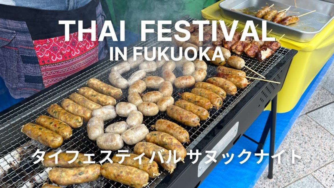 Thai Festival 2022 Sanuk Night in Fukuoka / タイフェスティバル2022 サヌックナイトin福岡