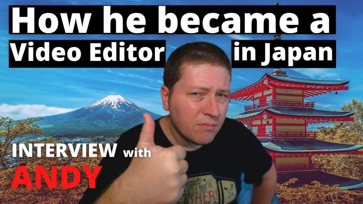 How to become a Video Editor in Japan, Interview with @AndyJapandy Navy & School life in Japan How to become a Video Editor in Japan, Interview with @AndyJapandy Navy & School life in Japan