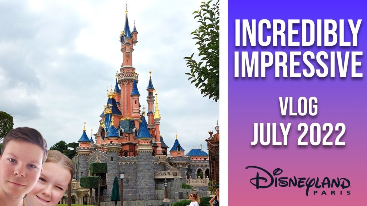 Incredibly IMPRESSIVE | Disneyland Paris Vlog with My Family | July 2022